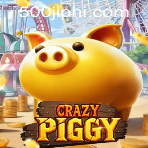 Exploring the Exciting World of CrazyPiggy and 500JL.COM